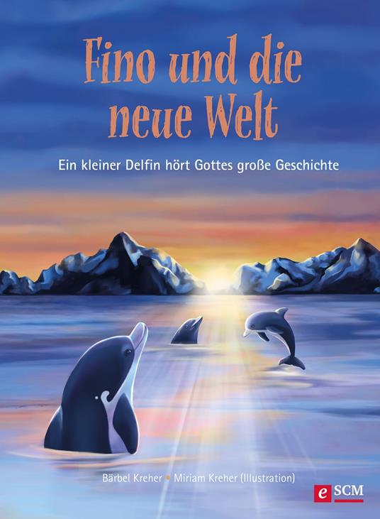 Fino und die neue Welt - Bärbel Kreher,Miriam Kreher - ebook