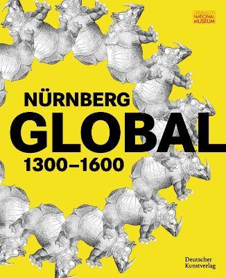 Nürnberg GLOBAL: 1300–1600 - cover