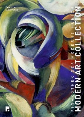 Pinakothek der Moderne Munich: Modern Art Collection - cover