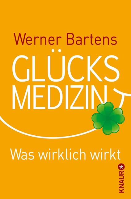 Glücksmedizin