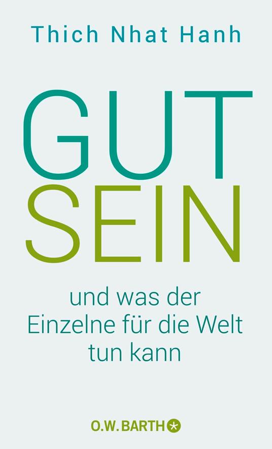 Gut sein und was der Einzelne für die Welt tun kann