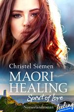 Maori Healing – Spirit of Love
