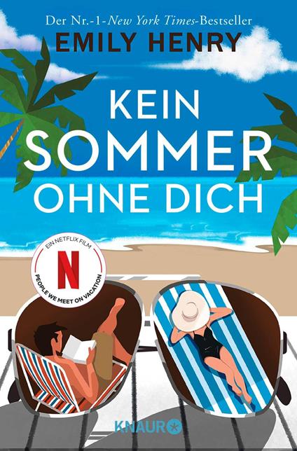 Kein Sommer ohne dich - Emily Henry,Katharina Naumann - ebook