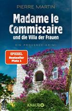 Madame le Commissaire und die Villa der Frauen