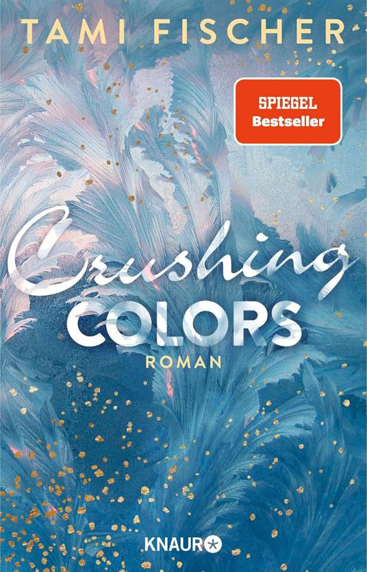 Crushing Colors - Tami Fischer - ebook