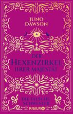 Der Hexenzirkel Ihrer Majestät. Die falsche Schwester