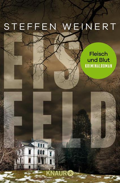 Eisfeld - Fleisch und Blut