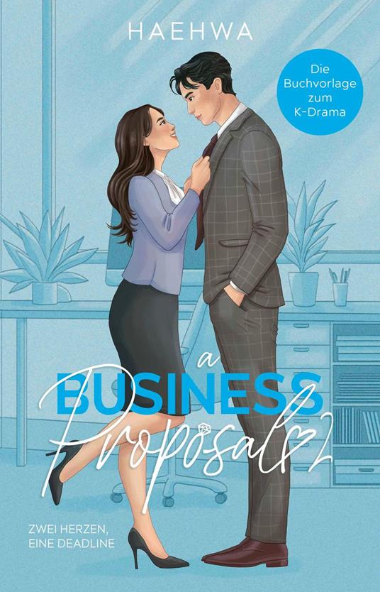 A Business Proposal 2 - Haehwa,Jessica Walther - ebook