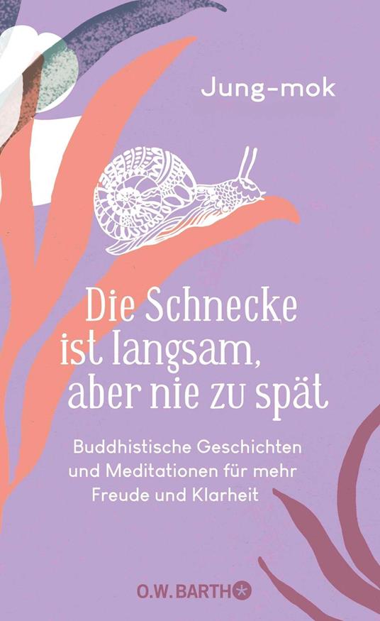 Die Schnecke ist langsam, aber nie zu spät