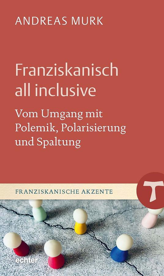 Franziskanisch all inclusive