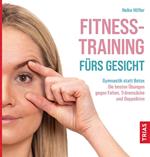 Fitness-Training fürs Gesicht