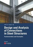 Design and Analysis of Connections in Steel Structures: Fundamentals and Examples - Alfredo Boracchini - cover