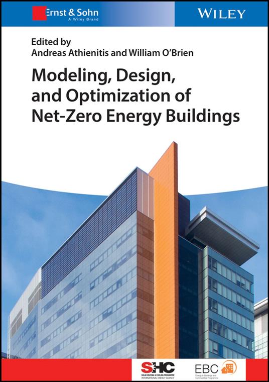 Modeling, Design, and Optimization of Net-Zero Energy Buildings