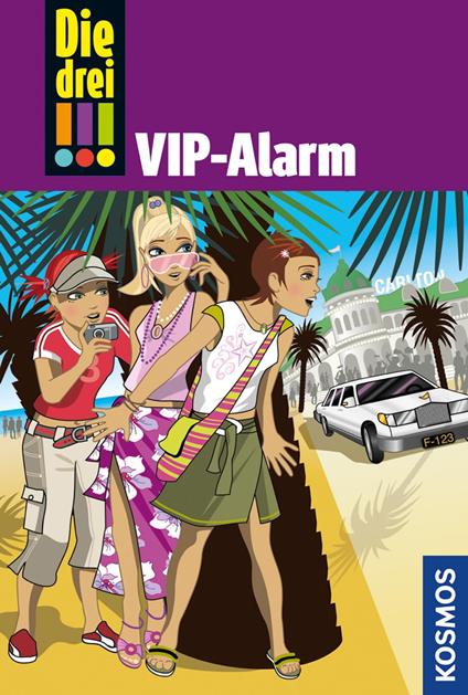 Die drei !!!, 18, VIP-Alarm (drei Ausrufezeichen) - Maja von Vogel - ebook