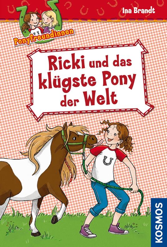 Ponyfreundinnen, 1, Ricki und das klügste Pony der Welt - Ina Brandt - ebook