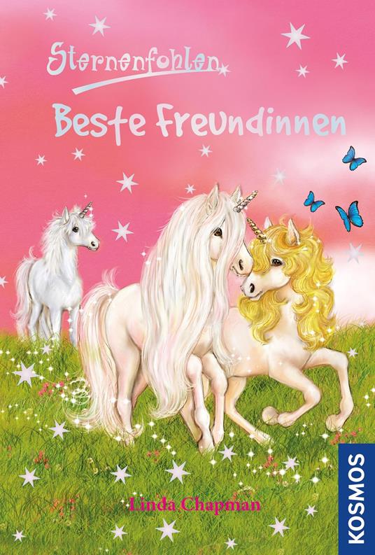 Sternenfohlen, 26, Beste Freundinnen - Linda Chapman - ebook