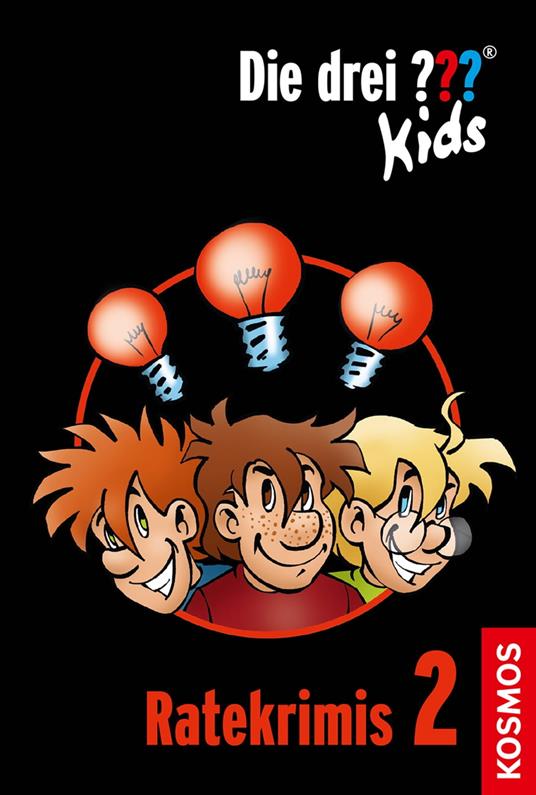Die drei ??? Kids, Ratekrimis 2 (drei Fragezeichen Kids) - Blanck Ulf - ebook