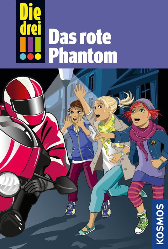 Die drei !!!, 52, Das rote Phantom (drei Ausrufezeichen) - Maja von Vogel - ebook
