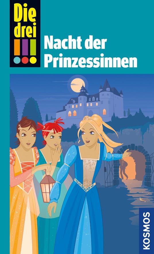 Die drei !!!, Nacht der Prinzessinnen (drei Ausrufezeichen) - Kari Erlhoff - ebook