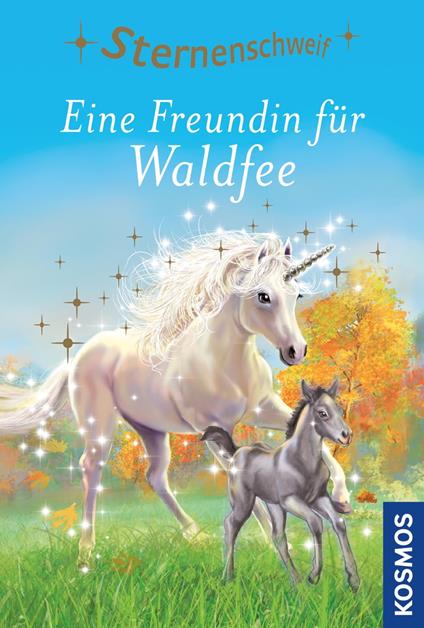 Sternenschweif, 50, Eine Freundin für Waldfee - Linda Chapman - ebook