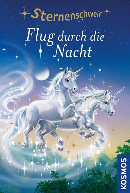 Sternenschweif, 9, Flug durch die Nacht - Linda Chapman,Bettina Schaub - ebook