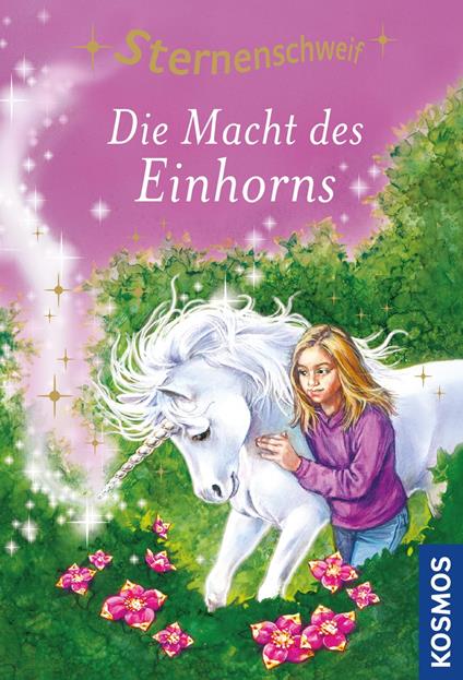 Sternenschweif, 8, Die Macht des Einhorns - Linda Chapman,Bettina Schaub - ebook