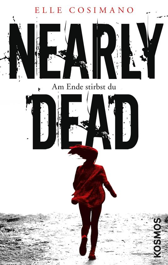 Nearly Dead - Elle Cosimano - ebook