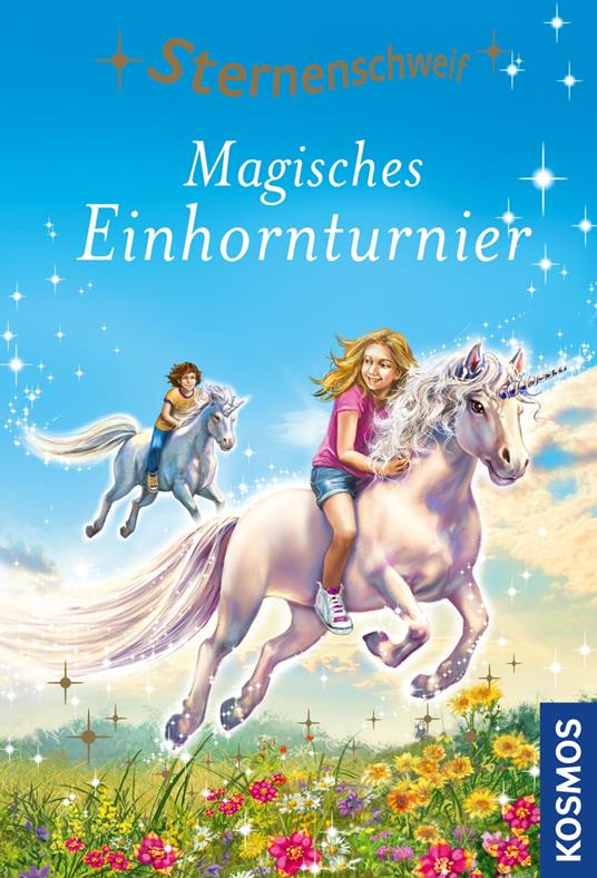 Sternenschweif, 53, Magisches Einhornturnier - Linda Chapman - ebook
