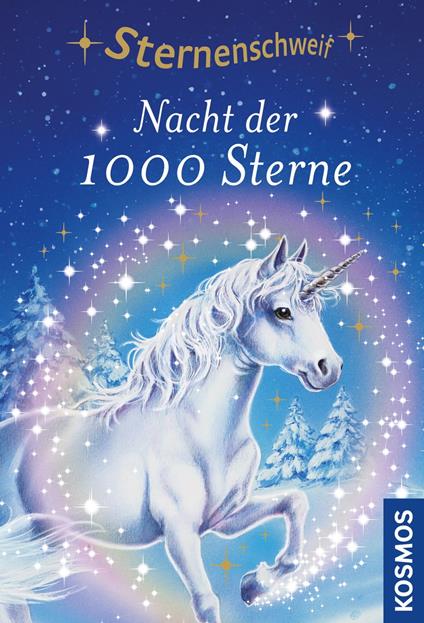 Sternenschweif, 7, Nacht der 1000 Sterne - Linda Chapman,Bettina Schaub - ebook