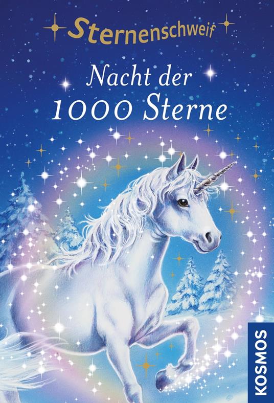 Sternenschweif, 7, Nacht der 1000 Sterne - Linda Chapman,Bettina Schaub - ebook