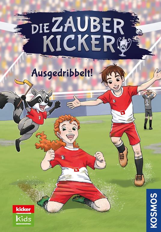 Die Zauberkicker, 2, Ausgedribbelt! - Benjamin Schreuder,Betty van Bonn - ebook
