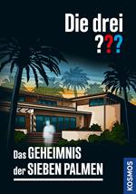 Die drei ??? Das Geheimnis der sieben Palmen (drei Fragezeichen)