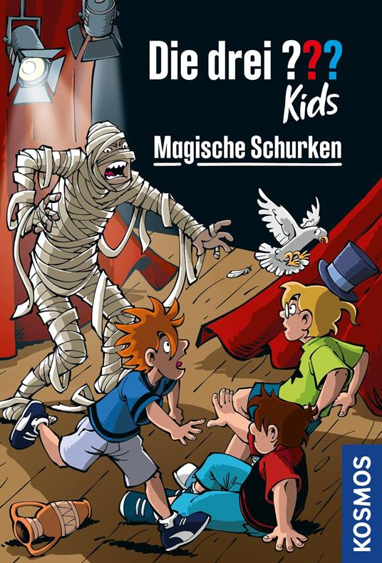 Die drei ??? Kids, Magische Schurken (drei Fragezeichen Kids) - Blanck Ulf,Pfeiffer Boris,Stefani Kampmann,Kim Schmidt - ebook