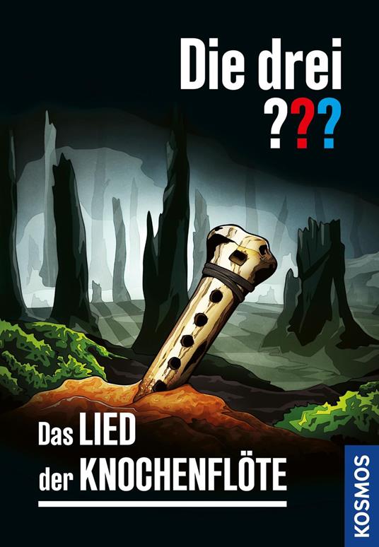 Die drei ??? Das Lied der Knochenflöte (drei Fragezeichen)