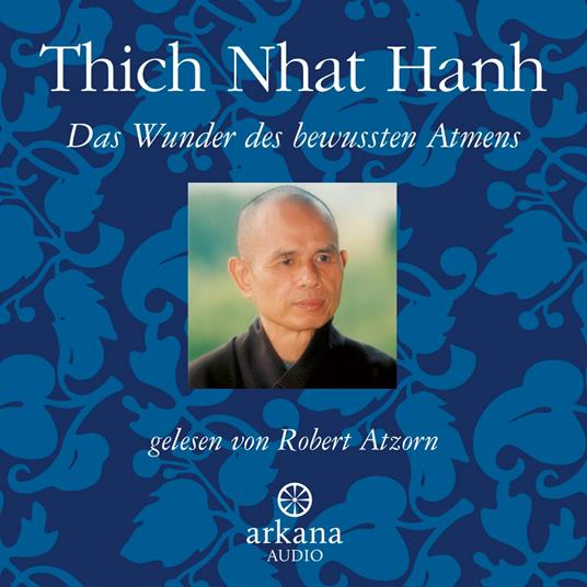 Das Wunder des bewussten Atmens