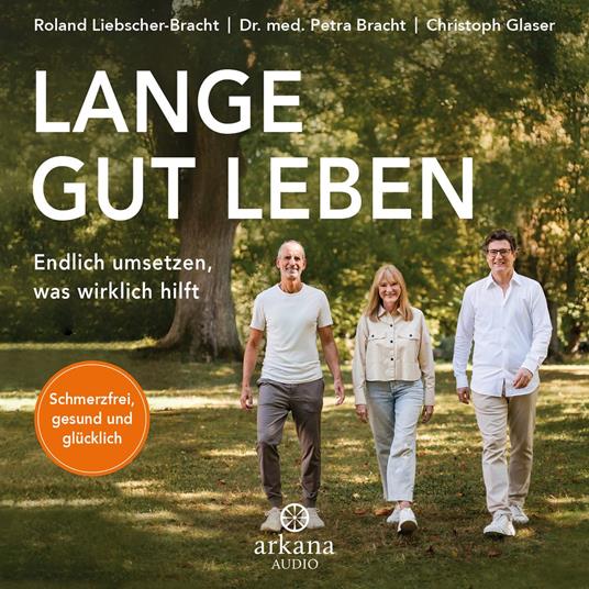 Lange gut leben