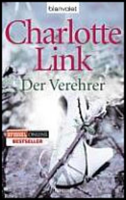 Der Verehrer - Charlotte Link - cover