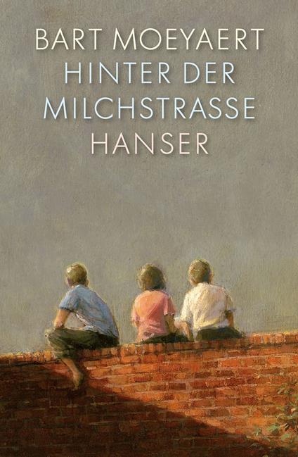 Hinter der Milchstraße - Bart Moeyaert - ebook
