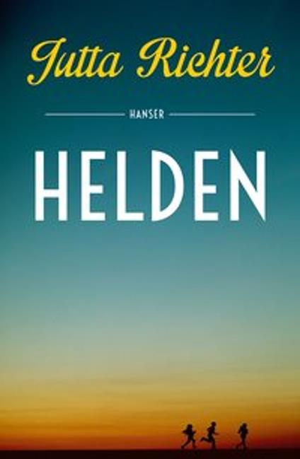 Helden - Jutta Richter - ebook