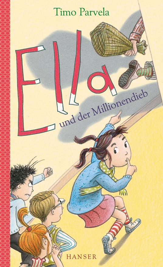 Ella und der Millionendieb - Timo Parvela,Sabine Wilharm,Anu Stohner,Nina Stohner - ebook