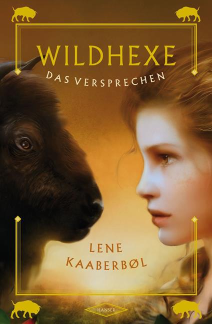 Wildhexe 6 - Das Versprechen - Lene Kaaberbøl,Friederike Buchinger - ebook