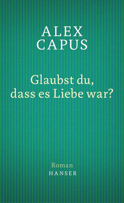 Glaubst du, dass es Liebe war?