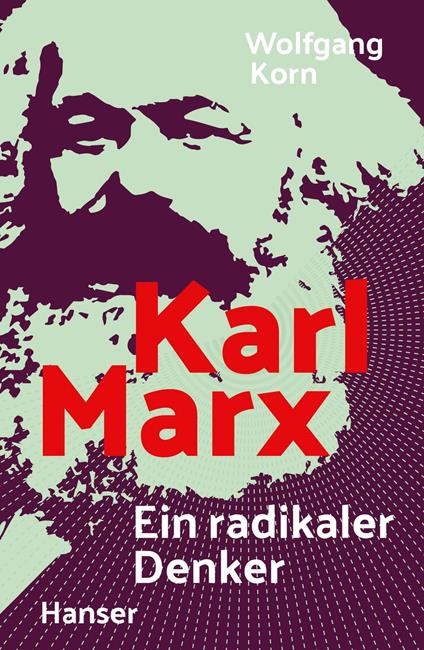 Karl Marx - Wolfgang Korn - ebook
