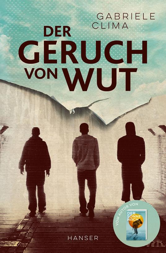 Der Geruch von Wut - Gabriele Clima,Barbara Neeb,Katharina Schmidt - ebook