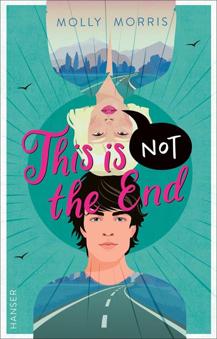 This Is Not The End - Molly Morris,Sandra Knuffinke,Jessika Komina - ebook