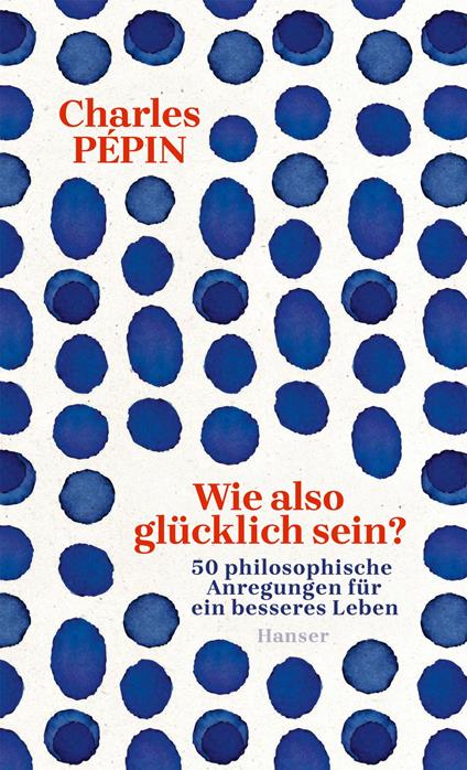 Wie also glücklich sein?