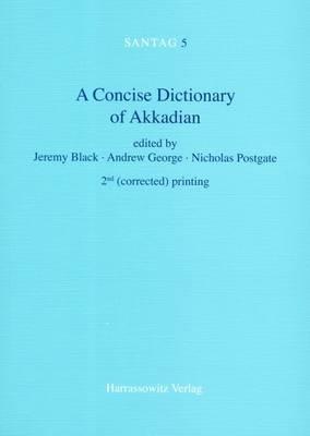 A Concise Dictionary of Akkadian: Akkadian-English - Jeremy Black,et al. - cover