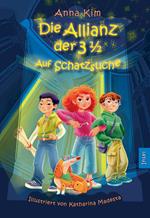 Die Allianz der 3½ (Band 1) – Auf Schatzsuche
