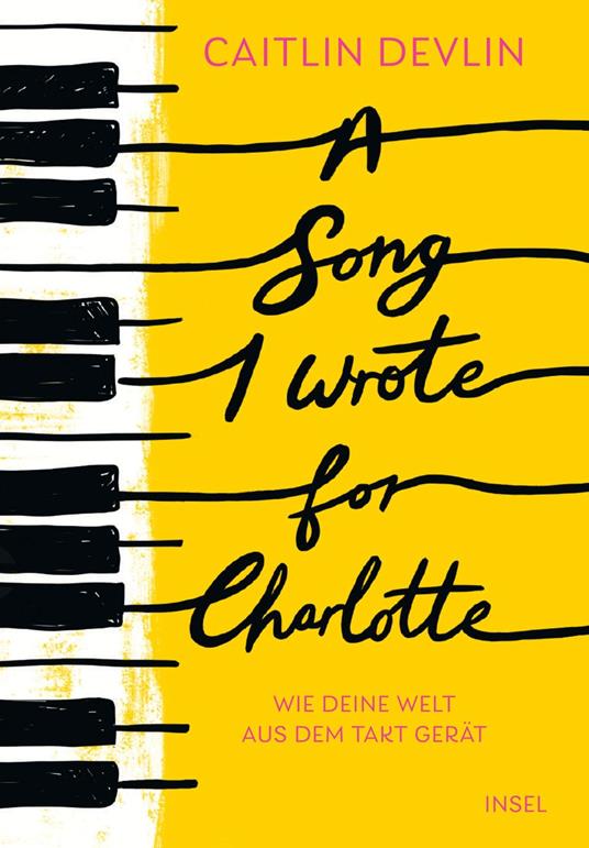 A Song I Wrote for Charlotte - Caitlin Devlin,Nadine Püschel - ebook