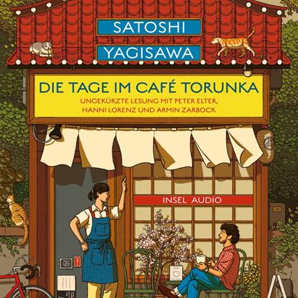 Die Tage im Café Torunka - Roman (Ungekürzt)